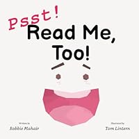 Psst! Read Me, Too! 1949495086 Book Cover