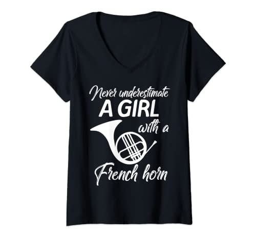 Donna Never Underestimate A Girl French Horn Musicista Donna Regalo Maglietta con Collo a V