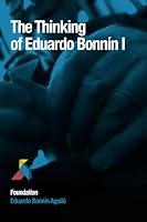 The Thinking of Eduardo Bonnin I 849464467X Book Cover