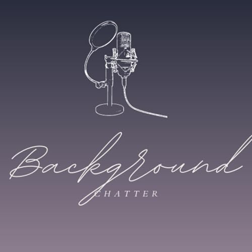 Background Chatter Podcast Por Background Chatter arte de portada