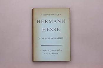 Hardcover Hermann Hesse. Eine Bibliographie. [German] Book