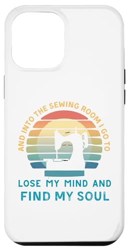 iPhone SE (2020) / 7 / 8 Funny Sewing And Into The Sewing Room I Go to Lose My Mind Case