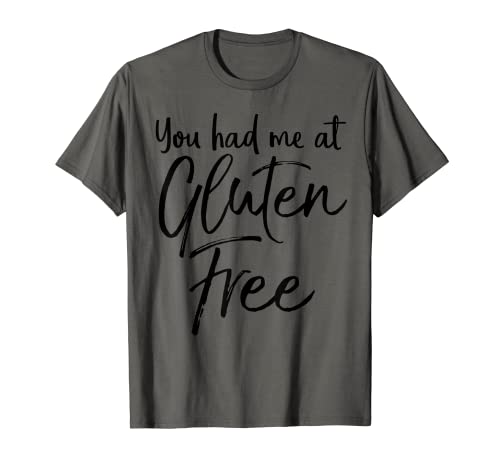 Ideas de regalos sin gluten para mujeres que me tenías en Gluten Camiseta