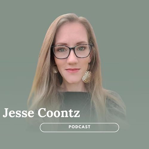 When You Think They’d Be Better Without You: You Are Worthy to Wake Up with Jesse Coontz S1 Ep8 cover art