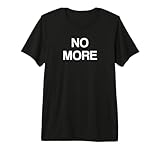 No más Camiseta Premium
