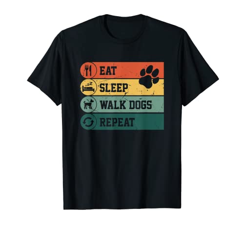 Funny Dog Walker, Eat Sleep Walk Dogs Repeat, For Dog Lover T-Shirt