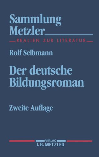 Der deutsche Bildungsroman (Sammlung Metzler)