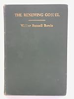 The Renewing Gospel B000UZSWZA Book Cover