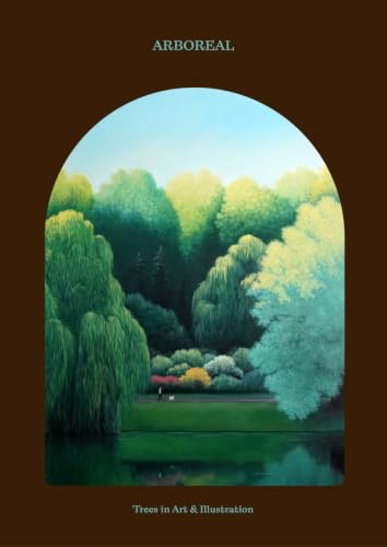 ARBOREAL: Trees in Art and Illustration