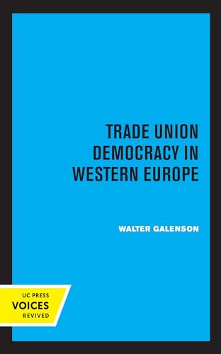 Trade Union Democracy in Western Europe