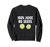 100% Juice No Seeds Lemon Fruit Gift Cute Funny