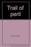 Trail of Peril: The Story of Joseph Wolff 0828002231 Book Cover