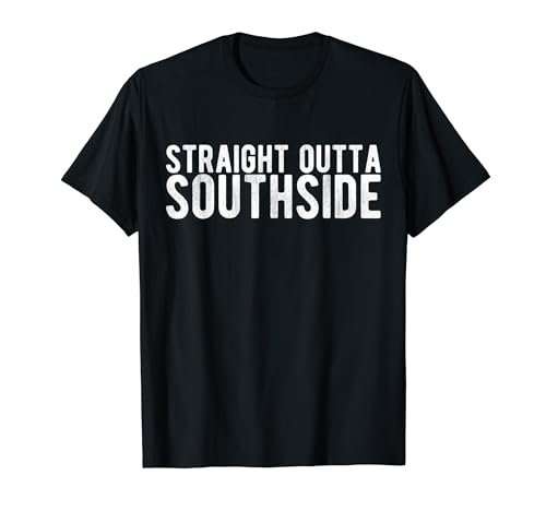Straight Outta Southside T-Shirt