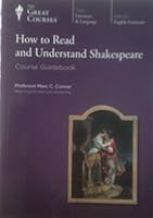 How to Read and Understand Shakespeare: Course Guidebook B07Y7KXZQW Book Cover