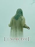 Exorcisme D'emilie Rose, L'
