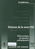 Sédimentologie, stratigraphie, paléogéographie: Sédimentologie, stratigraphie, paléontolographie