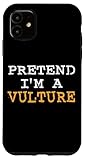 Pretend I'm A Vulture Halloween Tee