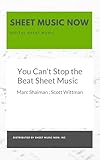 You Can't Stop the Beat Sheet Music (English Edition)