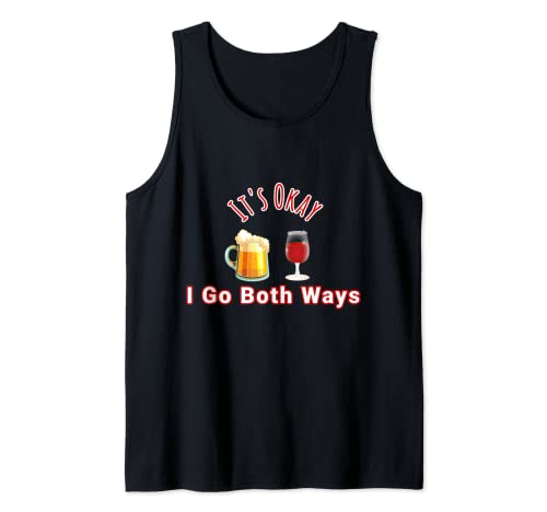 Está bien I Go Both Ways Beer Wine Design Camiseta sin Mangas
