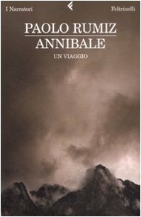 Annibale. Un viaggio Annibale. Un viaggio