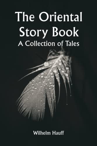 The Oriental Story Book; A Collection of Tales