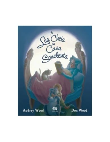 A lua cheia na casa sonolenta