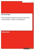  Vom Propheten Mohammend und dem Fair Trade Handel - Kaffee als Politikum