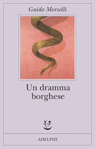  Un dramma borghese