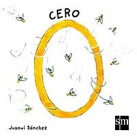 Cero (Historias De Numeros) 8434878534 Book Cover