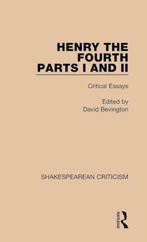 Henry IV, Parts I and II: Critical Essays 113884960X Book Cover