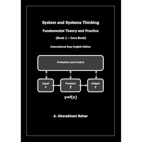 System and Systems Thinking &amp;ndash; Fundamental Theory and Practice by A. Gharakhani Bahar episode artwork