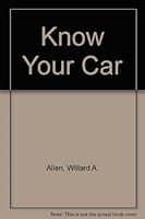 Know Your Car B000GLF3I2 Book Cover