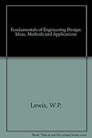 Fundamentals Of Engineering Design 0724804765 Book Cover