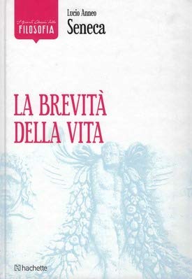 La Brevità della vita Hardcover Lucio Anneo Seneca