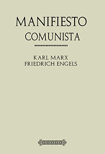 Antología Karl Marx: Manifiesto Comunista (con notas)