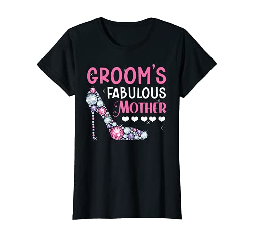 Womens Groom's Fabulous Mother Mom Of The Groom To Be Wedding T-Shirt