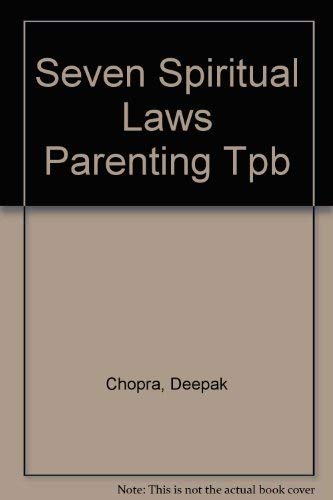 Seven Spiritual Laws of Parenting 0712683054 Book Cover