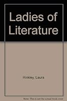 Ladies of Literature (Essay index reprint series) 0836919556 Book Cover