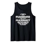 Ich bin Pflegeberater und kein Frauenarzt | Pflegeberater Tank Top