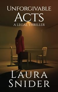 Unforgivable Acts: A Legal Thriller (Ashley Montgomery)