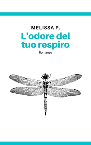 L'odore del tuo respiro