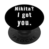 Nikita? I.Got.You. Birthday Name Funny