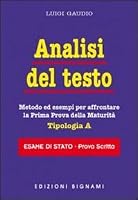 Analisi del testo. Metodo ed esempi per affrontare la prima prova della maturità 8843324403 Book Cover