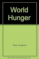 World Hunger 0883447169 Book Cover