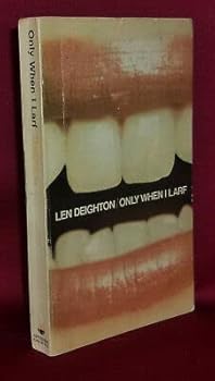 Paperback Rare Len Deighton ONLY WHEN I LARF First edition 1968 Sphere Paperback Original Book