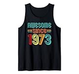 awesome since 1973 49 years old bday 49th birthday vintage canotta