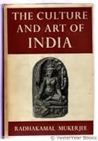 The Culture and Art of India B00BXRQ1MA Book Cover