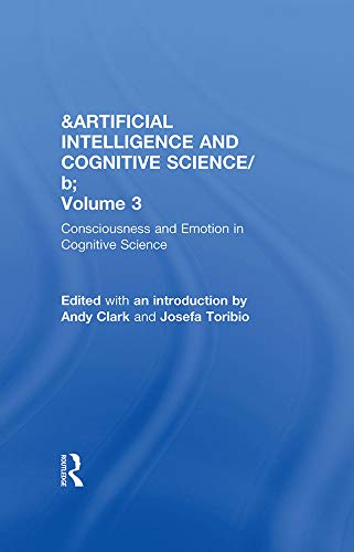 Consciousness and Emotion in Cognitive Science: Conceptual and Empirical Issues      1st Edition, Kindle Edition