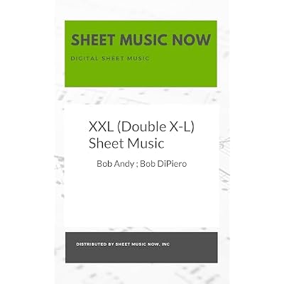 XXL (Double X-L) Sheet Music