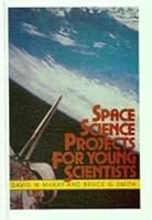 Space Science Projects for Young Scientists 0531102440 Book Cover